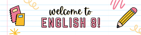 WELCOME TO ENGLISH 8